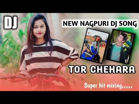 TOR CHEHARA NAGPURI DJ SONG 2023 NEW NAGPUR HD VIDEO 2023 DJ MAHADEV