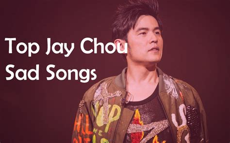 7 Favorite Jay Chou 周杰伦 Sad Songs - Mandopop Fans