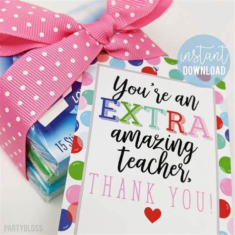 Teacher Appreciation Printable Tag Gum Tags Extra Tags Extra Amazing