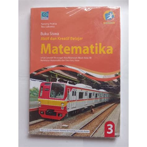 Jual Buku Siswa Aktif Dan Kreatif Belajar MATEMATIKA Untuk SMA MA Kelas