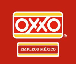 Oxxo Tiene Nuevas Vacantes De Empleo En Varias Ciudades De M Xico Tu