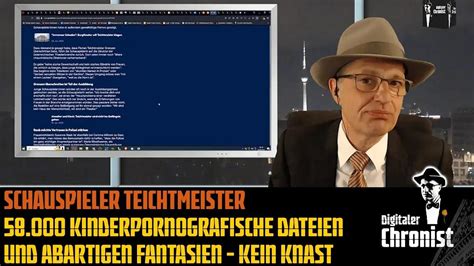 Schauspieler Teichtmeister Kinderpornografische Dateien Und