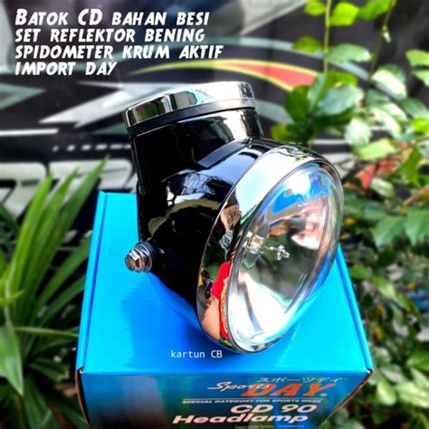 Jual Batok CD Besi Import DAY Set Spidometer Aktif Dan Reflektor Bening