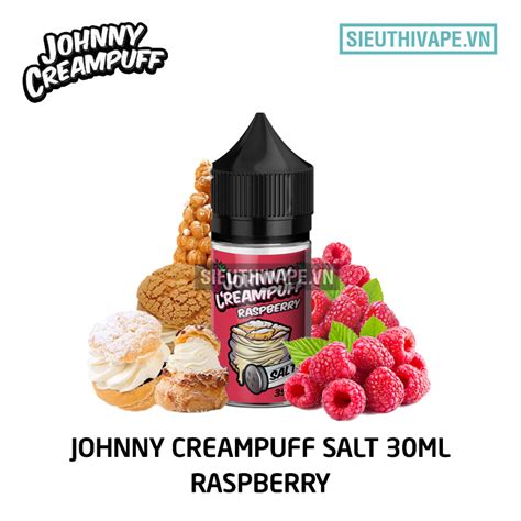 Johnny Creampuff Salt Bánh Su Kem Mâm Xôi Đỏ Juice Bánh Béo 30ml