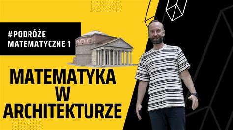 Matematyka W Architekturze YouTube