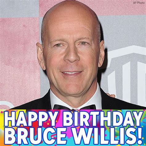 Bruce Willis's Birthday Celebration | HappyBday.to