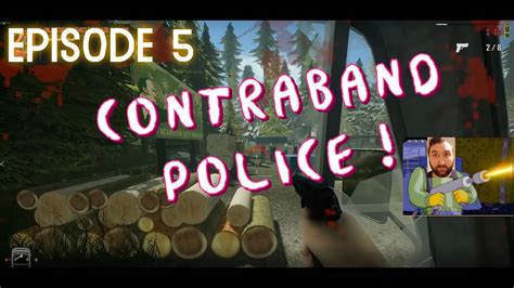 Contraband Police Prologue Episode 5 YouTube