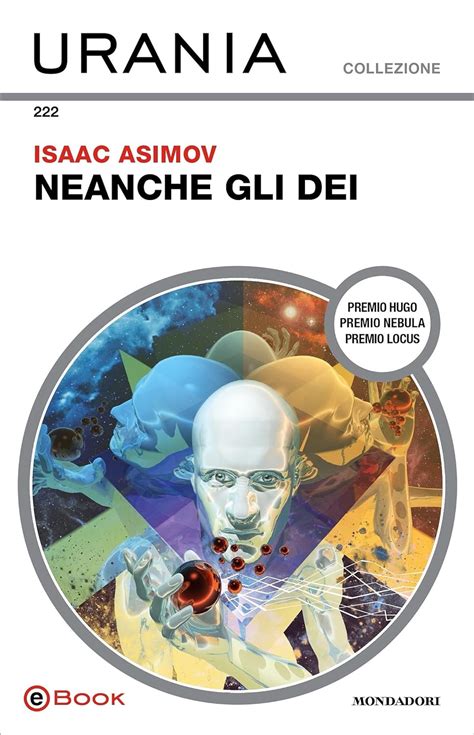 Neanche gli Dèi eBook Asimov Isaac della Frattina Beata Amazon it