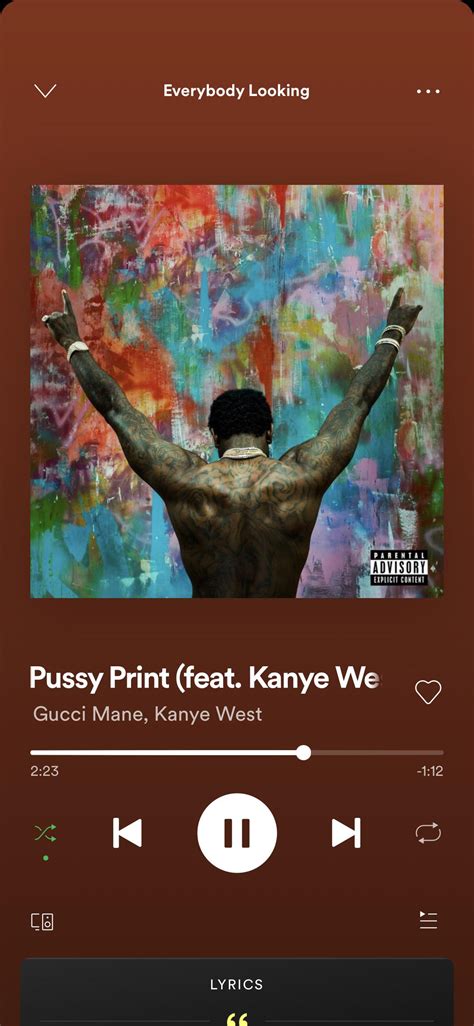 Any Other Gucci Mane Fans On Here Pussy Print I Feel Is Underrated Theres Only So Many Songs