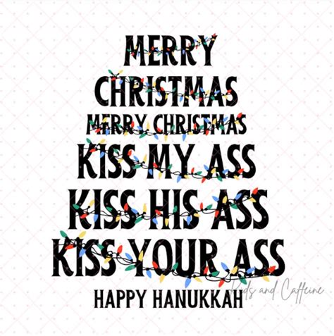 Merry Christmas Kiss My Ass PNG Clark Griswold National Lampoons Christmas Vacation