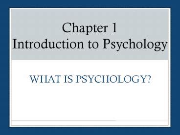 PPT Chapter 1 Introduction To Psychology PowerPoint Presentation