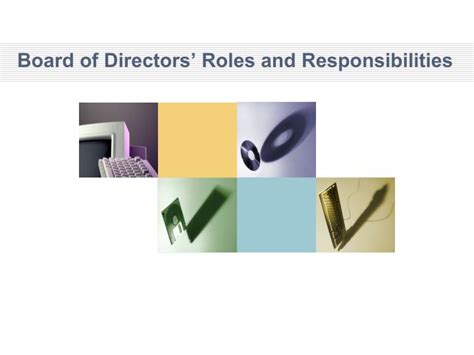 PPT - Board of Directors’ Roles and Responsibilities PowerPoint ...