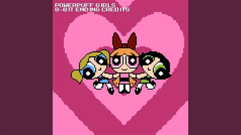 Powerpuff Girls Ending Credits Theme 8 Bit Youtube