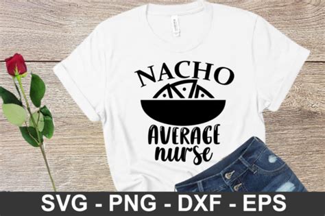 Nacho Average Nurse Svg Graphic By Craftsvg Creative Fabrica