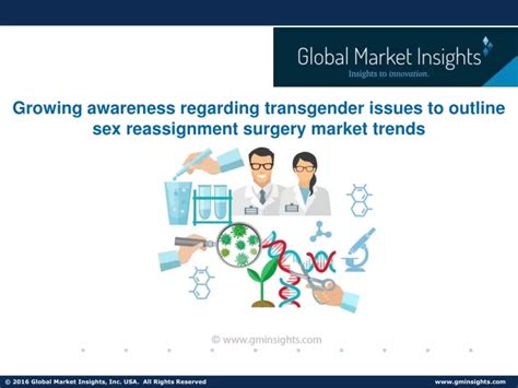 PPT Sex Reassignment Surgery Market Statistics And Research Analysis