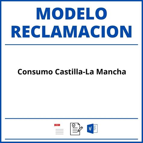 Modelo Reclamacion Consumo Castilla La Mancha PDF WORD