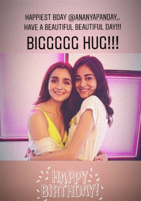 To Ananya Panday On Her Birthday With Love From Alia Bhatt Kartik