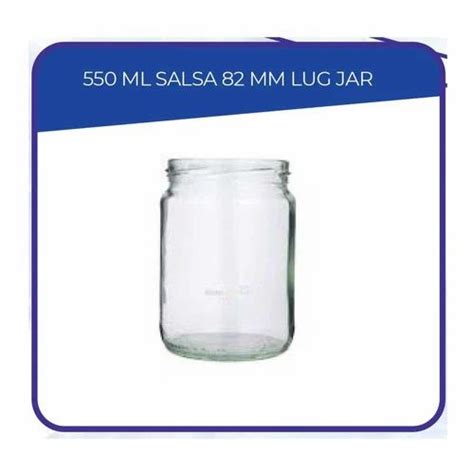 550ml Salsa Glass Jar At Rs 42 Piece Salsa Glass Jar In Gurugram ID