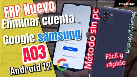 Como Eliminar Cuenta Google Samsung A Frp Efectivo Android Sin