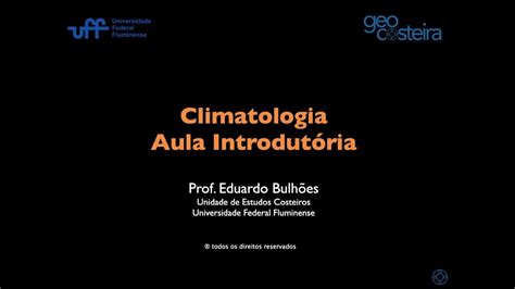 Climatologia Aula 01 Introdução Youtube