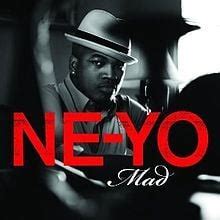 Ne-Yo – Mad Lyrics | Genius Lyrics