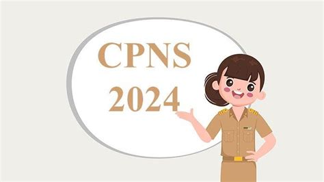 Pendaftaran CPNS 2024 Berikut Daftar Instansi Yang Buka Formasi Untuk