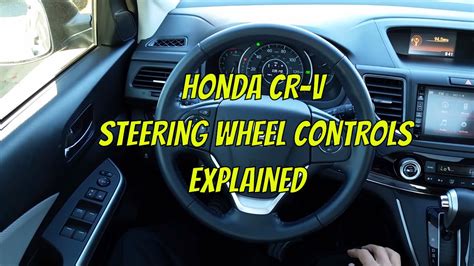 Honda Crv Steering Wheel Controls Explained Youtube