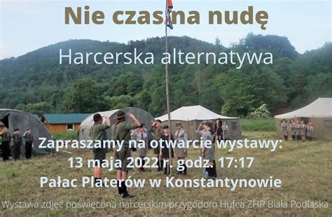 Nie czas na nudę Harcerska alternatywa wystawa fotografii w pałacu