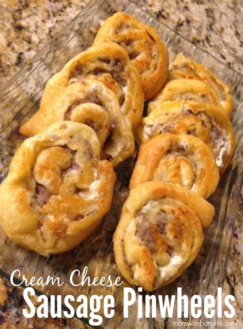 Sausage And Cream Cheese Pinwheels Mom Wife Busy Life