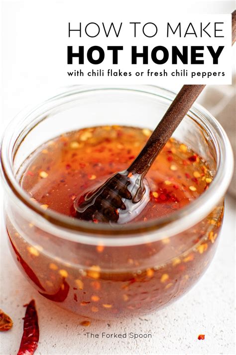 Hot Honey Recipe The Forked Spoon
