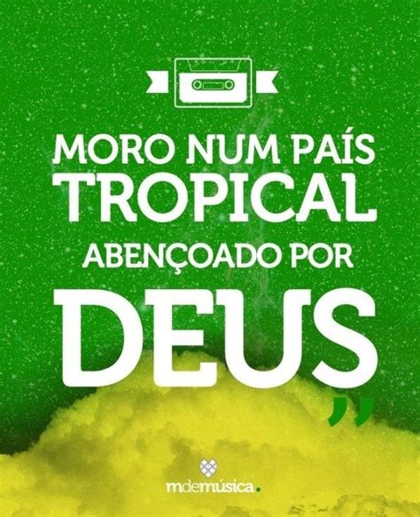 Moro Num Pa S Tropical Aben Oado Por Deus Frases De Musicas