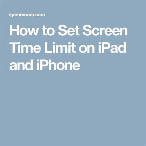 How To Set Screen Time Limit On Ipad And Iphone Limiting Screen Time