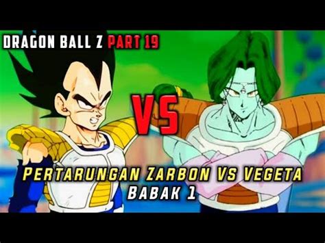 Dragon Ball Z Sub Indo Frieza Saga Pertarungan Vegeta Vs Zarbon