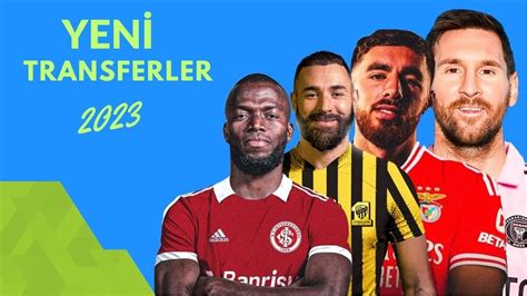 Biten İlk Yeni Transferler 2023 YouTube