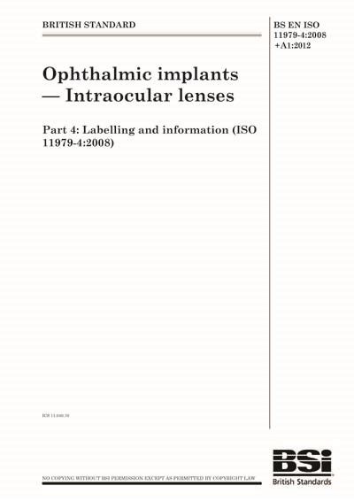 BS EN ISO 11979 4 2008 A1 2012 Ophthalmic Implants Intraocular