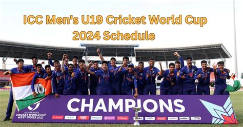 Icc U19 World Cup 2024 Schedule Sofia Eleanora