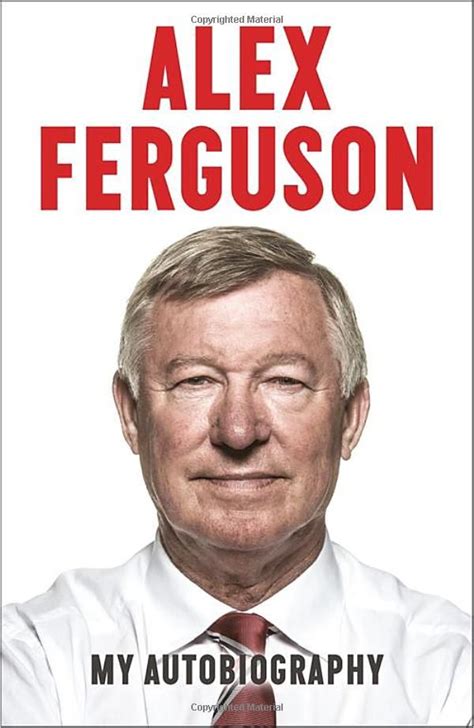 Alex Ferguson My Autobiography: Amazon.co.uk: Alex Ferguson: Books ...