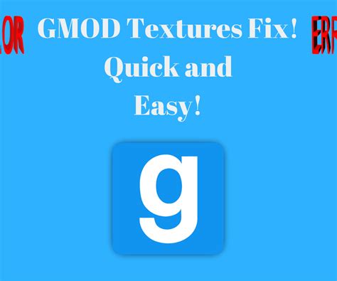 Gmod Textures Fix Download Fix Error Signs Instructables