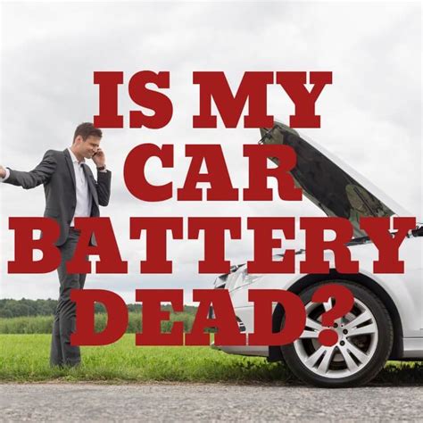 how to check if my car battery is dead