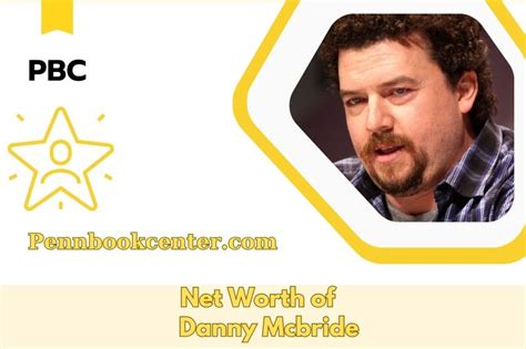 Danny Mcbride Net Worth 2025: Salary, Wealth & Financial Overview