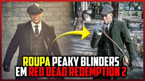 Roupa Peaky Blinders Red Dead Redemption Modo Hist Ria Youtube