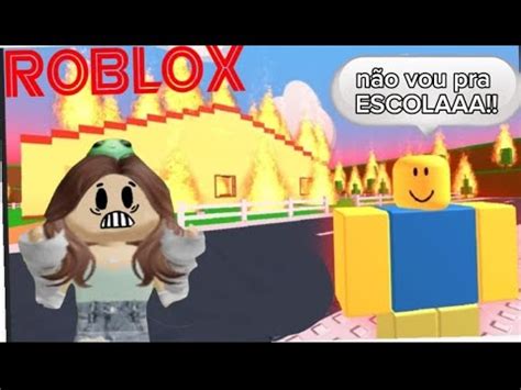 Preciso De Mais Calor Para Faltar A Escola Need More Heat Roblox