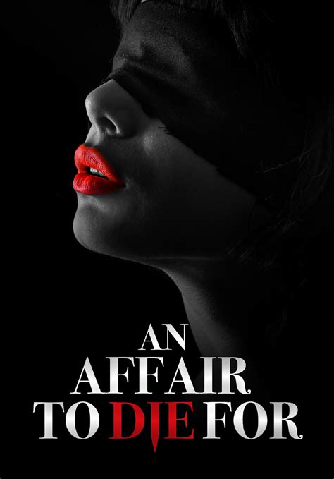 An Affair To Die For Film 2019 Filmstartsde