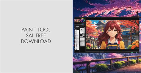 Paint Tool Sai Download And Key Features The Definitive Guide To This Legendary Digital Art Software