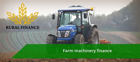 farm machinery finance options  rural finance kearsley tractors