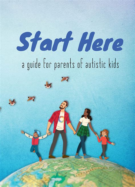 Start Here: a guide for parents of autistic kids by Autistic Self