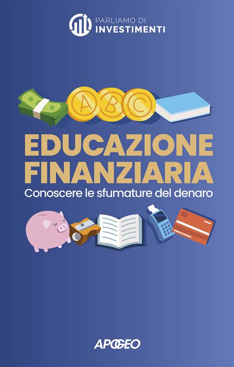 Educazione finanziaria - Libri Apogeo Editore