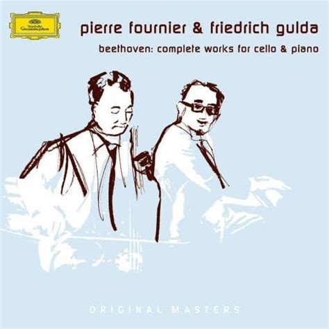 Pierre Fournier Cello Friedrich Gulda Piano Beethoven