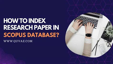 How To Index Research Paper In Scopus Database Quvae