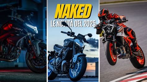 Novità moto Naked ecco le più interessanti dell anno News InMoto it